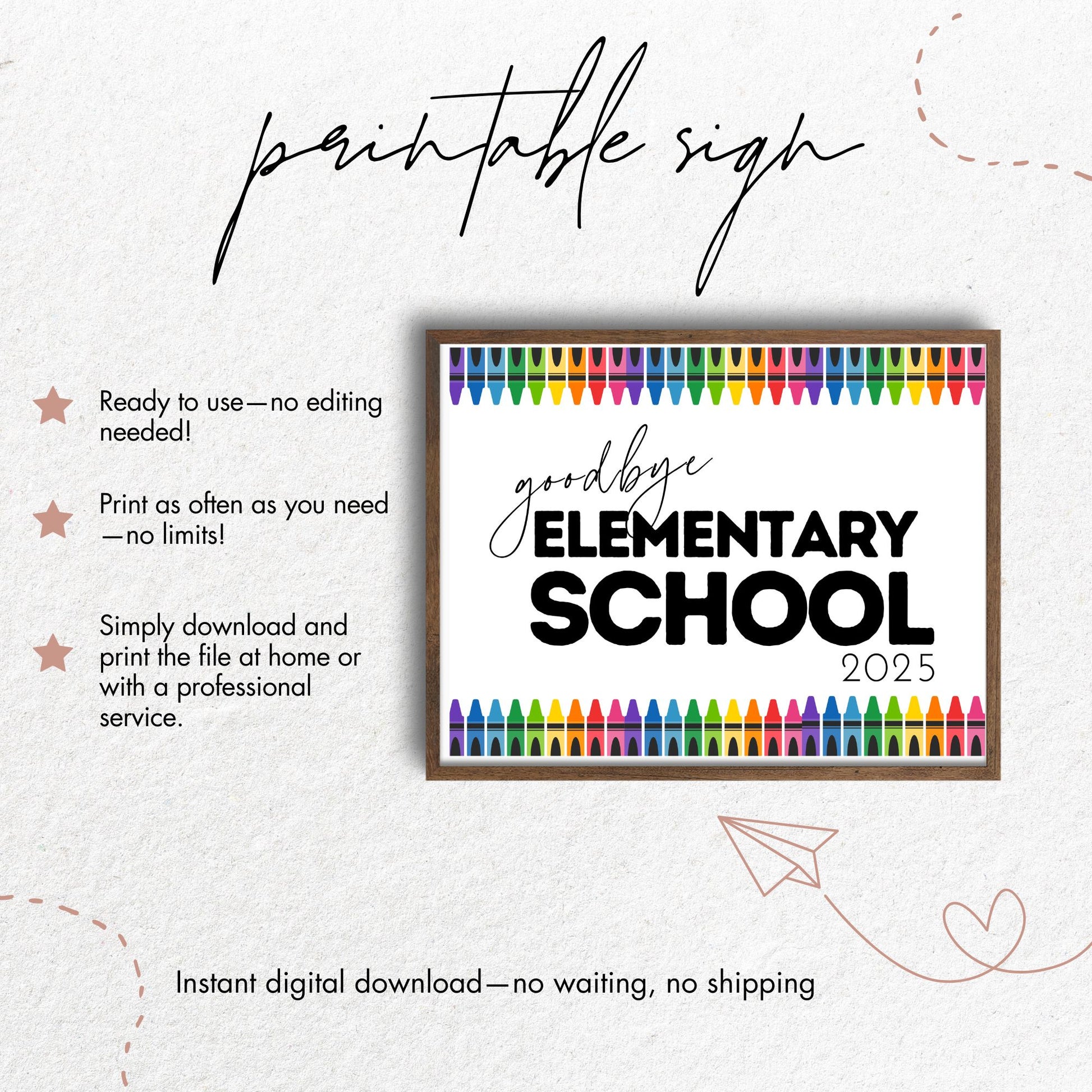 Goodbye Elementary School Sign Printable 2025 - 8x10