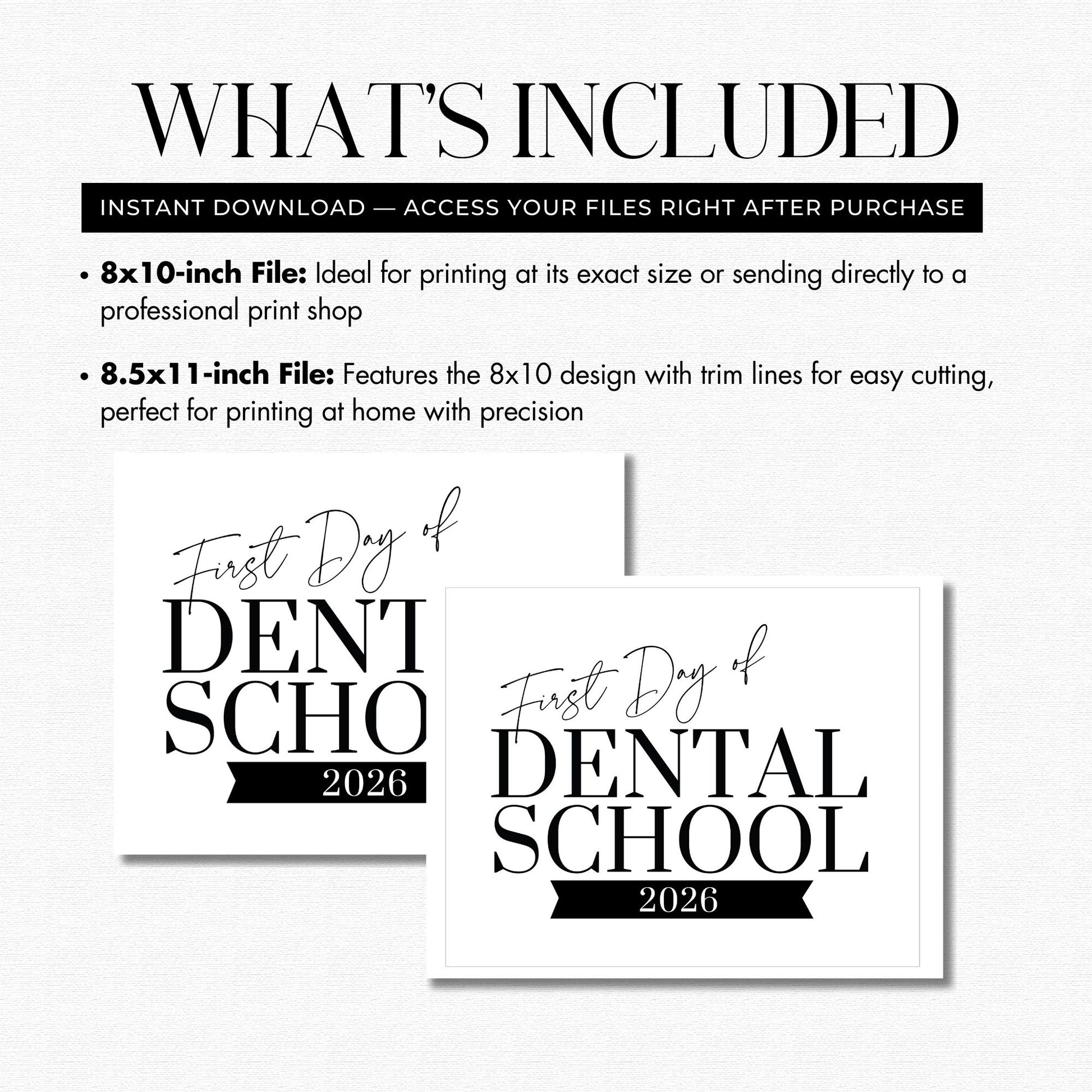 Informational text about included files for 'First Day of Dental School 2026' printables with two file sizes displayed.