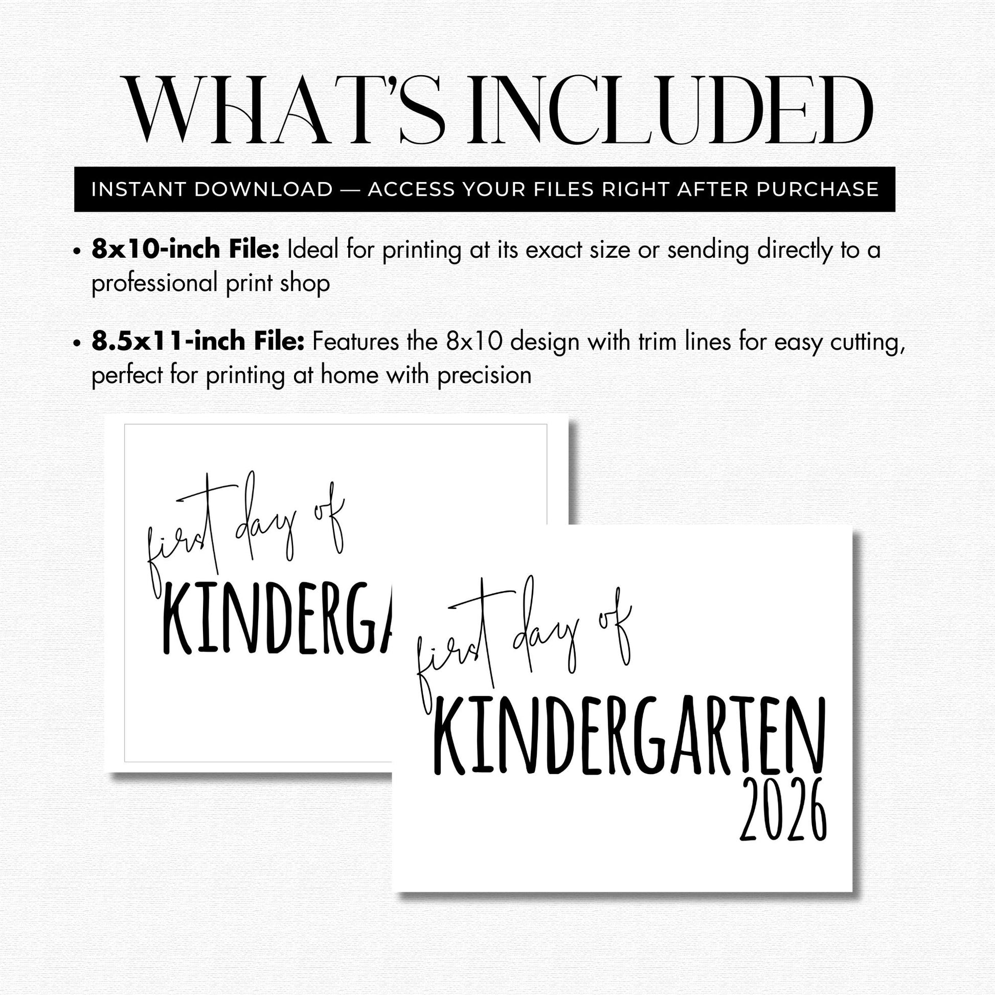 Informational text about print file sizes for 'First Day of Kindergarten 2026' design on a white background.