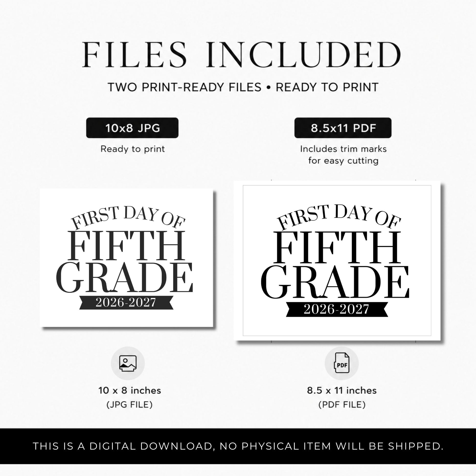 Digital preview for a 'First Day of Fifth Grade' printable download, showing two print-ready file formats: a 10x8 inch JPG file and an 8.5x11 inch PDF file.
