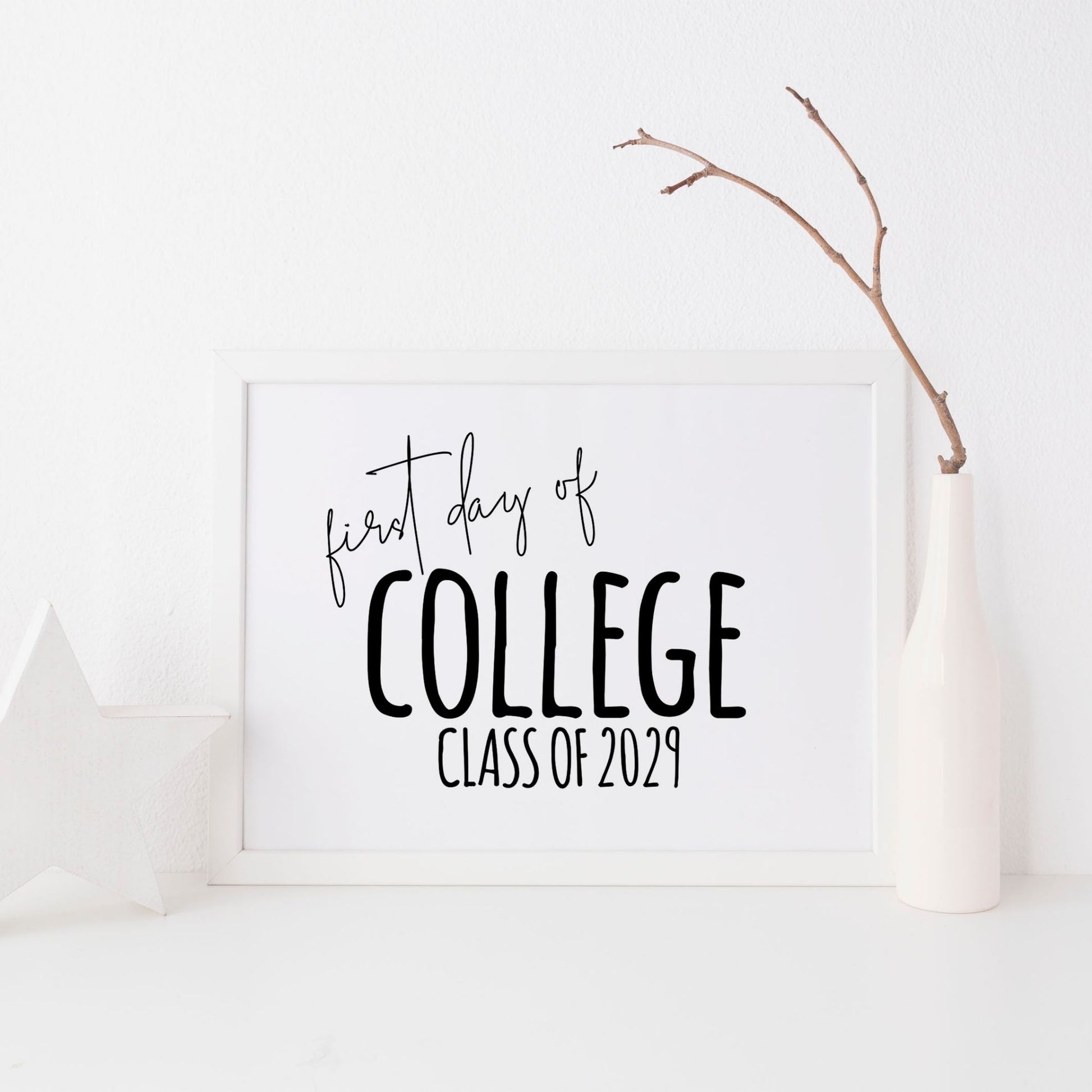 First Day of College Class of 2029 Printable 8x10 Sign, First Day of College Message, Printable College Sign, First Day of School Sign