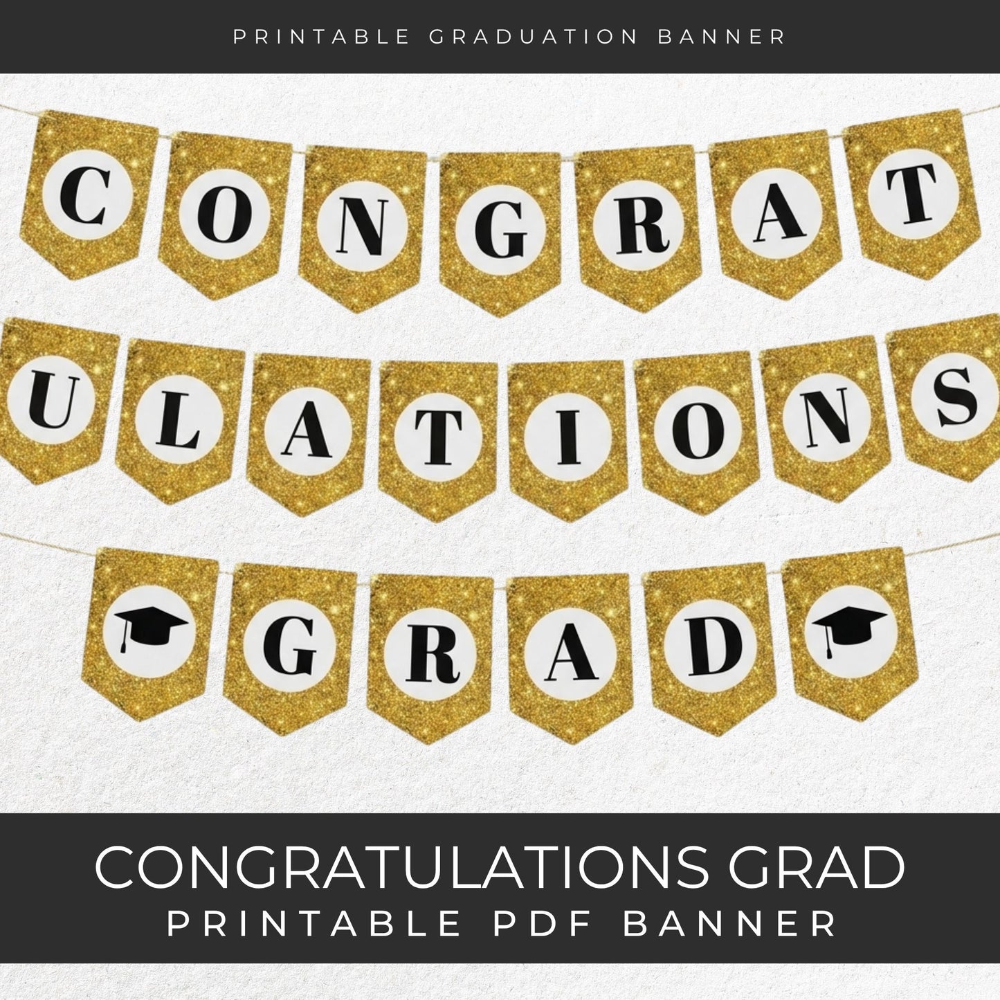 Congratulations Grad Printable Banner, Gold Graduation Party Decor Class of 2026