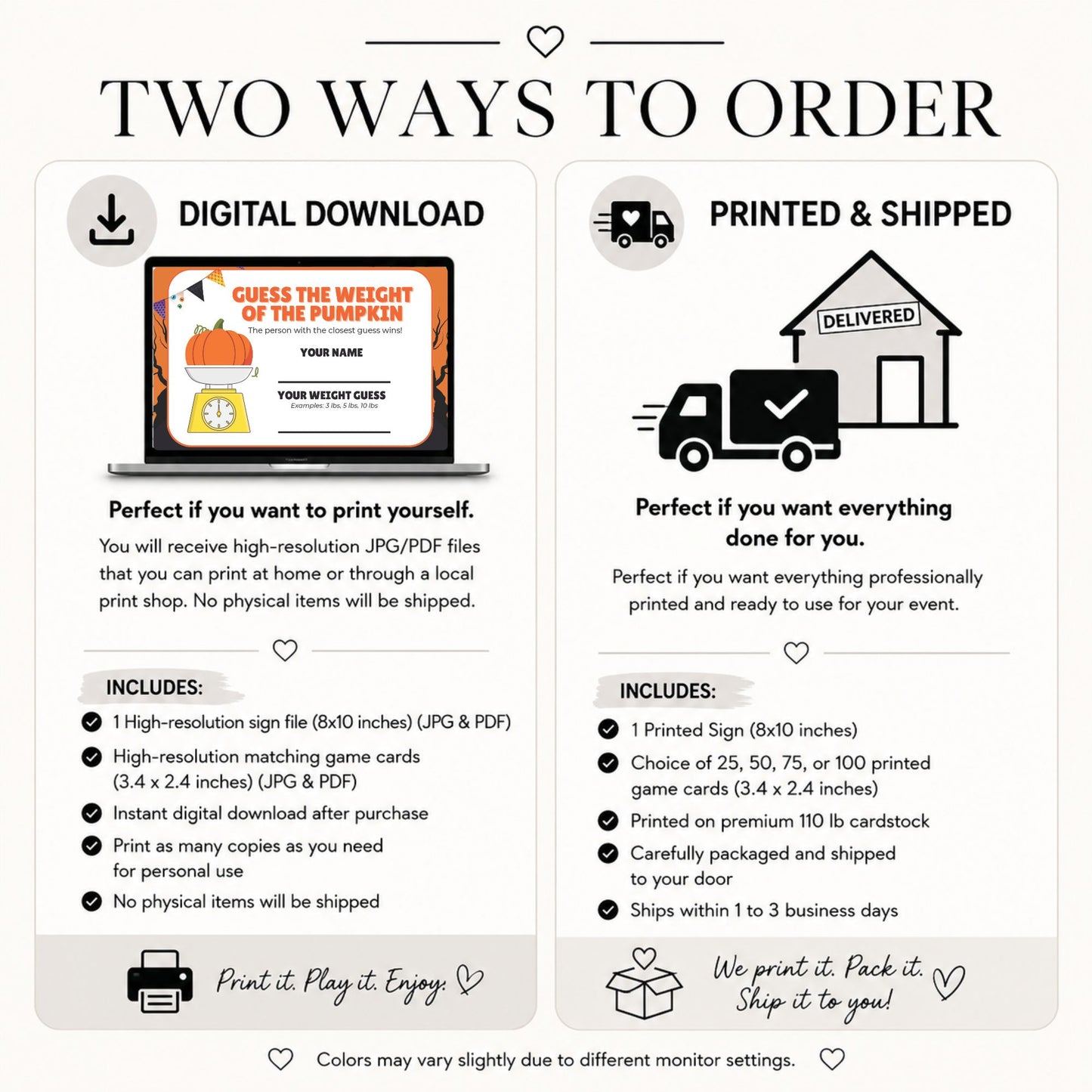 An informational comparison graphic titled 'TWO WAYS TO ORDER' with two columns: 'DIGITAL DOWNLOAD' and 'PRINTED & SHIPPED.' The left column shows a laptop with a pumpkin-themed printable design and lists included file formats and quantities.