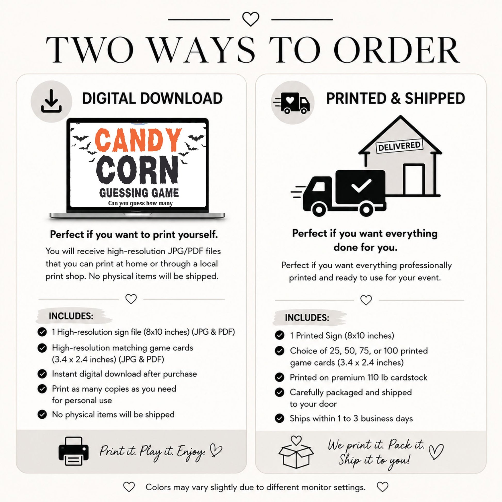 A comparison graphic titled 'TWO WAYS TO ORDER' with two columns: 'DIGITAL DOWNLOAD' and 'PRINTED & SHIPPED'. The left column shows a laptop mockup with 'CANDY CORN GUESSING GAME' text and a checklist of included file formats and quantities.