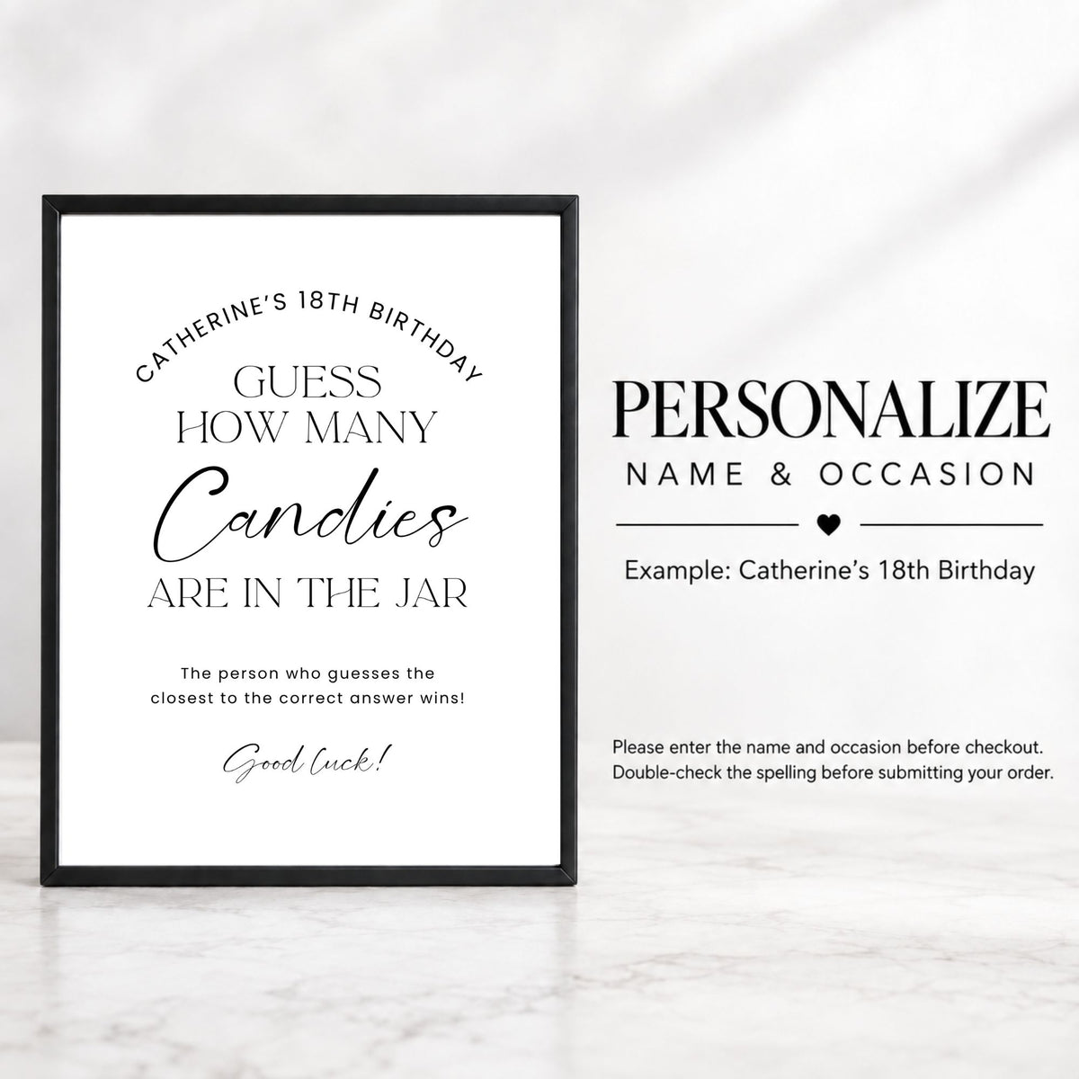 A framed custom party print on a light marble surface, showing the text 'Catherine's 18th Birthday GUESS HOW MANY Candies ARE IN THE JAR' with a black frame. To the right is a text panel explaining personalization options.