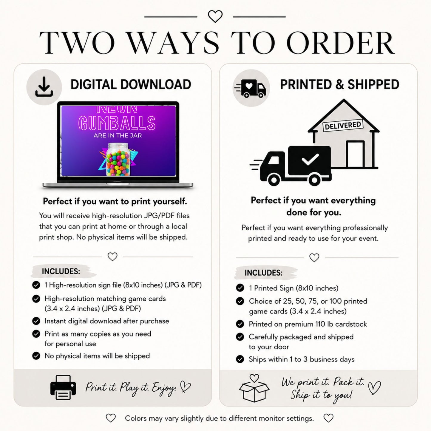 A comparison graphic titled 'TWO WAYS TO ORDER' with two columns: 'DIGITAL DOWNLOAD' and 'PRINTED & SHIPPED'. The left column shows a digital preview of a 'Know N Gumballz Are In The Jar' sign and lists included file formats and sizes.