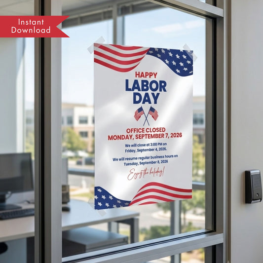 A Labor Day office closure sign with American flag graphics taped to a glass door in an office setting. The sign reads 'Happy Labor Day' and includes text stating the office is closed Monday, September 7, 2026, with return to regular business hours on Tuesday, September 8, 2026.