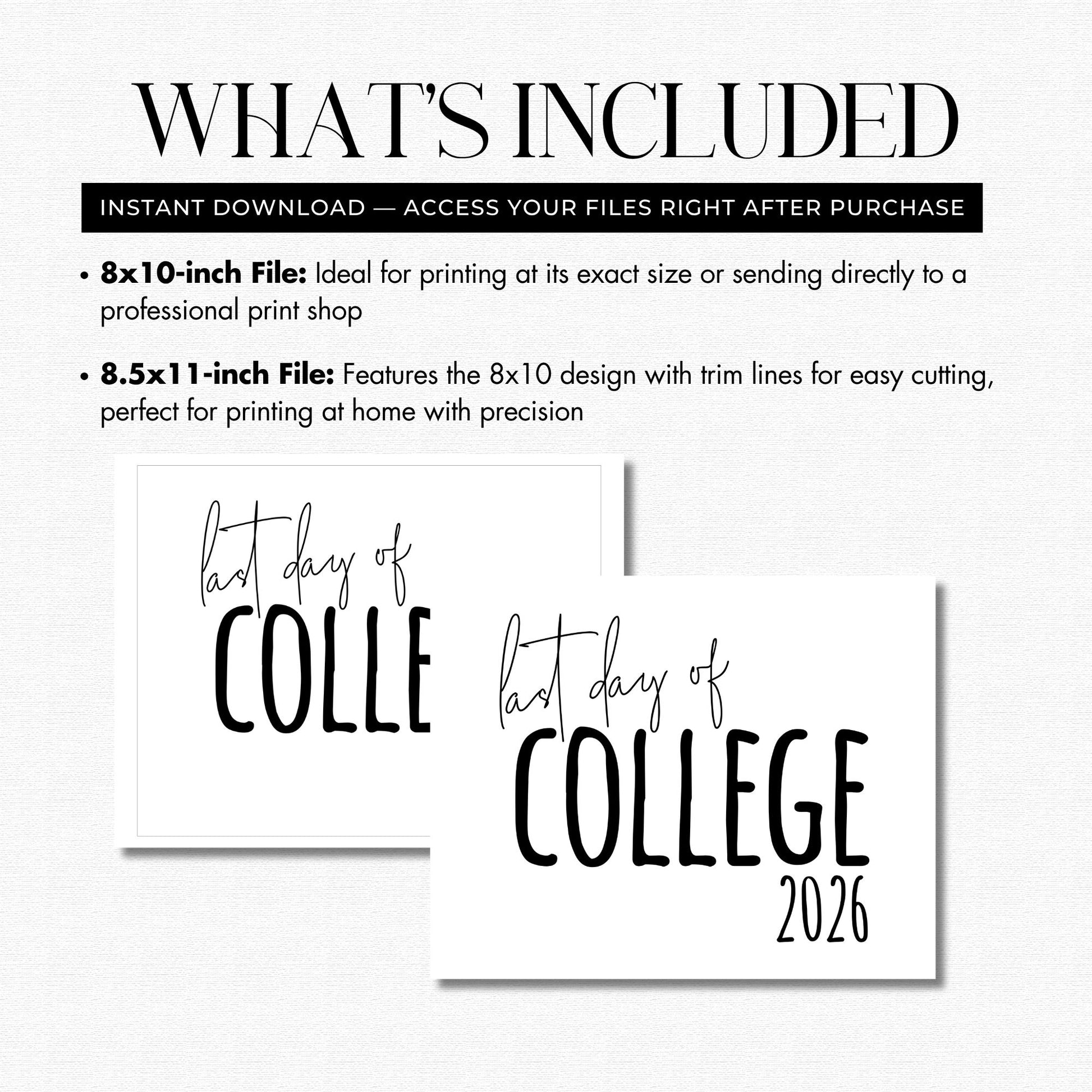 Informational text about print file sizes for 'Last Day of College' design with two file options displayed.