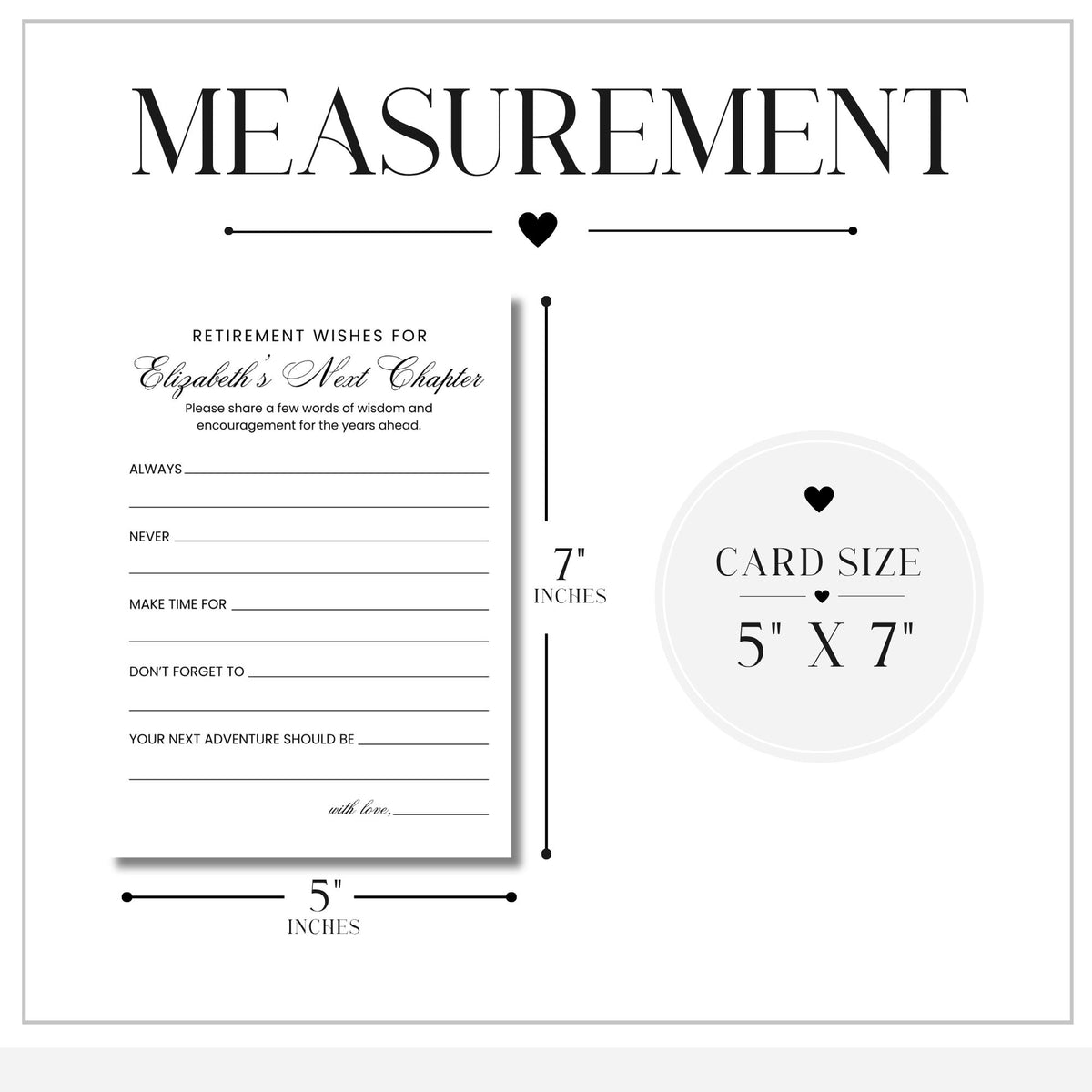 A measurement diagram for a retirement wishes card, showing the card size as 5 x 7 inches and the overall layout dimensions. The design features a white card with elegant black text and lines, presented on a clean white background with black measurement indicators.