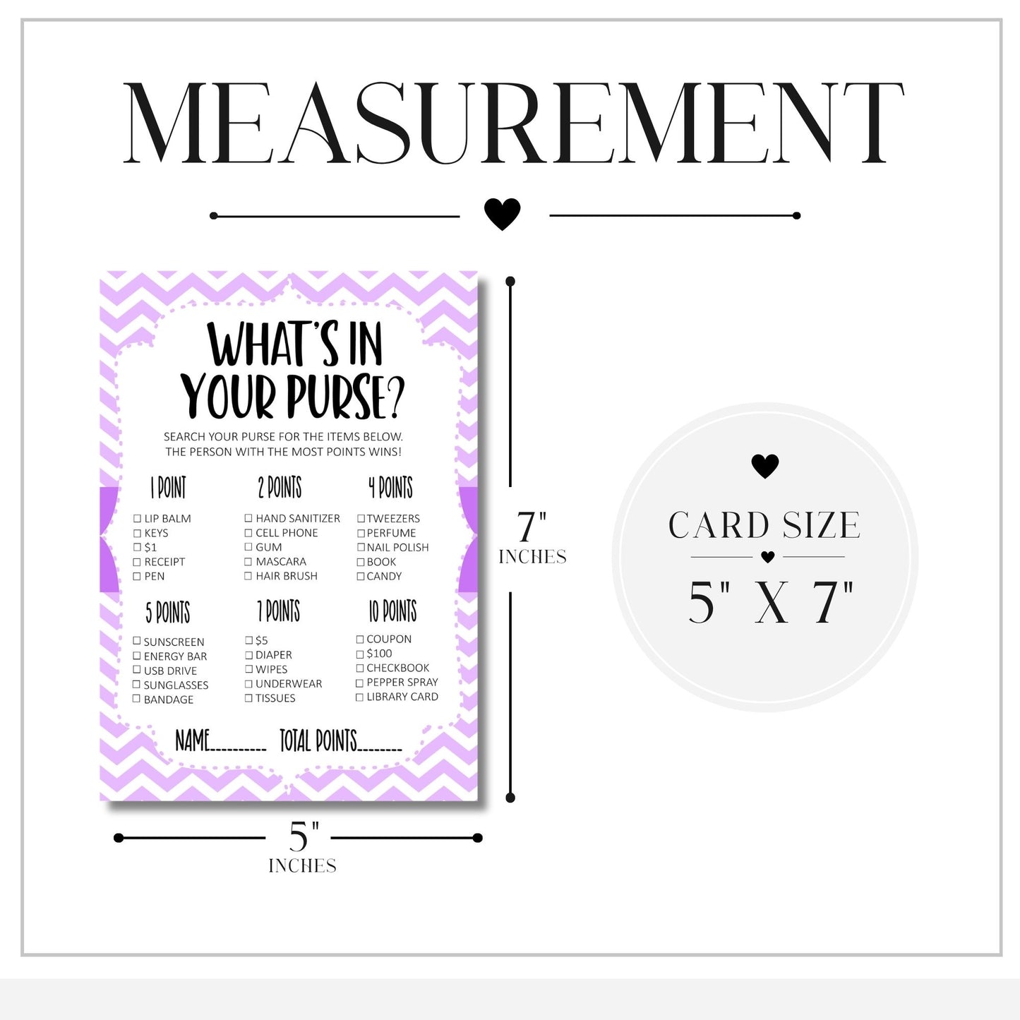 A measurement diagram for a novelty 'What's in your purse' card game, showing a purple and white chevron bordered game card, a 5x7 inch card size circle, and overall dimensions labeled as 5 by 7 inches on a white background.