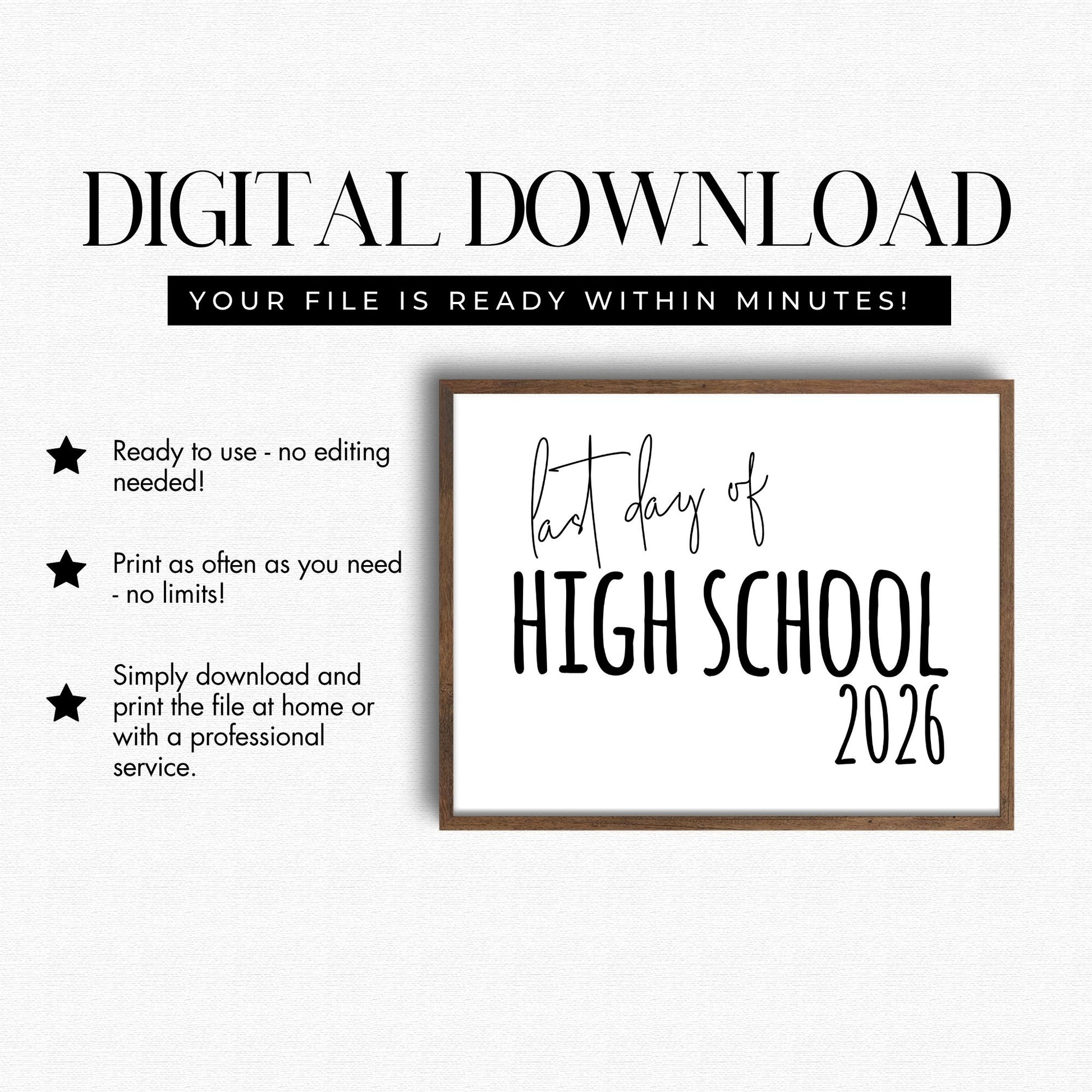 Digital download for 'Last Day of High School 2026' print with text on a white background