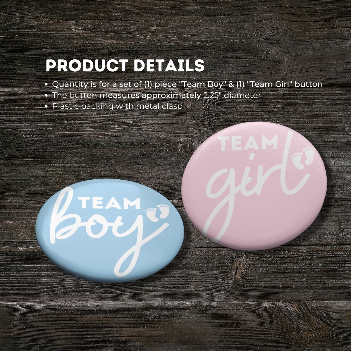 Team Boy & Team Girl Set Baby Shower Pin Back Buttons Set 2.25"
