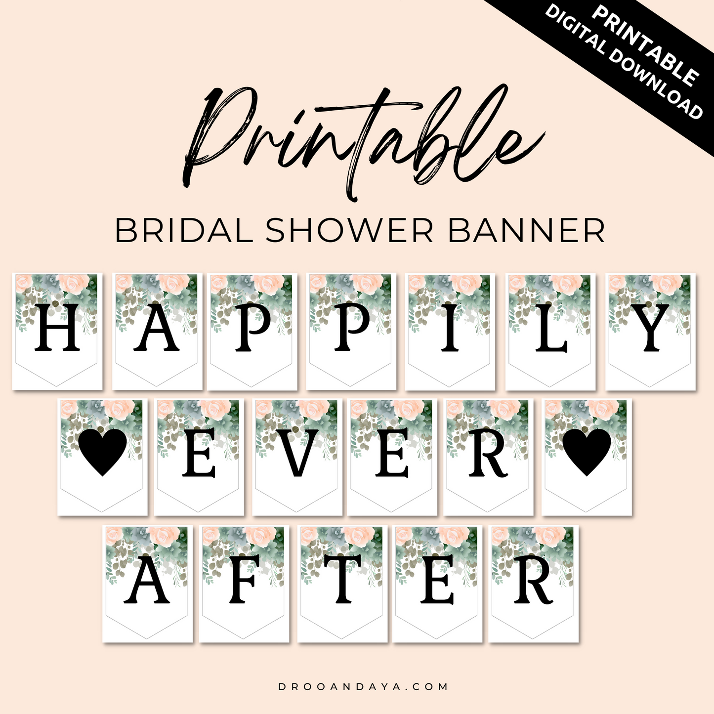 Happily Ever After Banner Printable - Floral - Droo & Aya