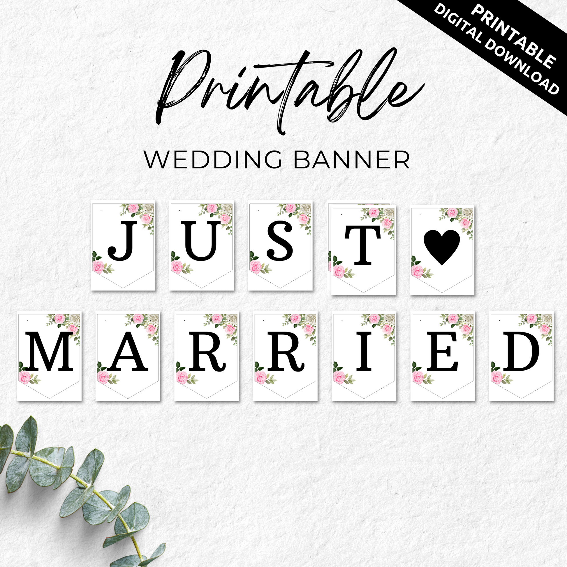 Just Married Wedding Banner Printable