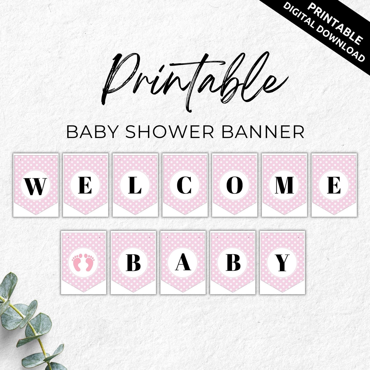 Pink Polka Dots Printable Welcome Baby Banner