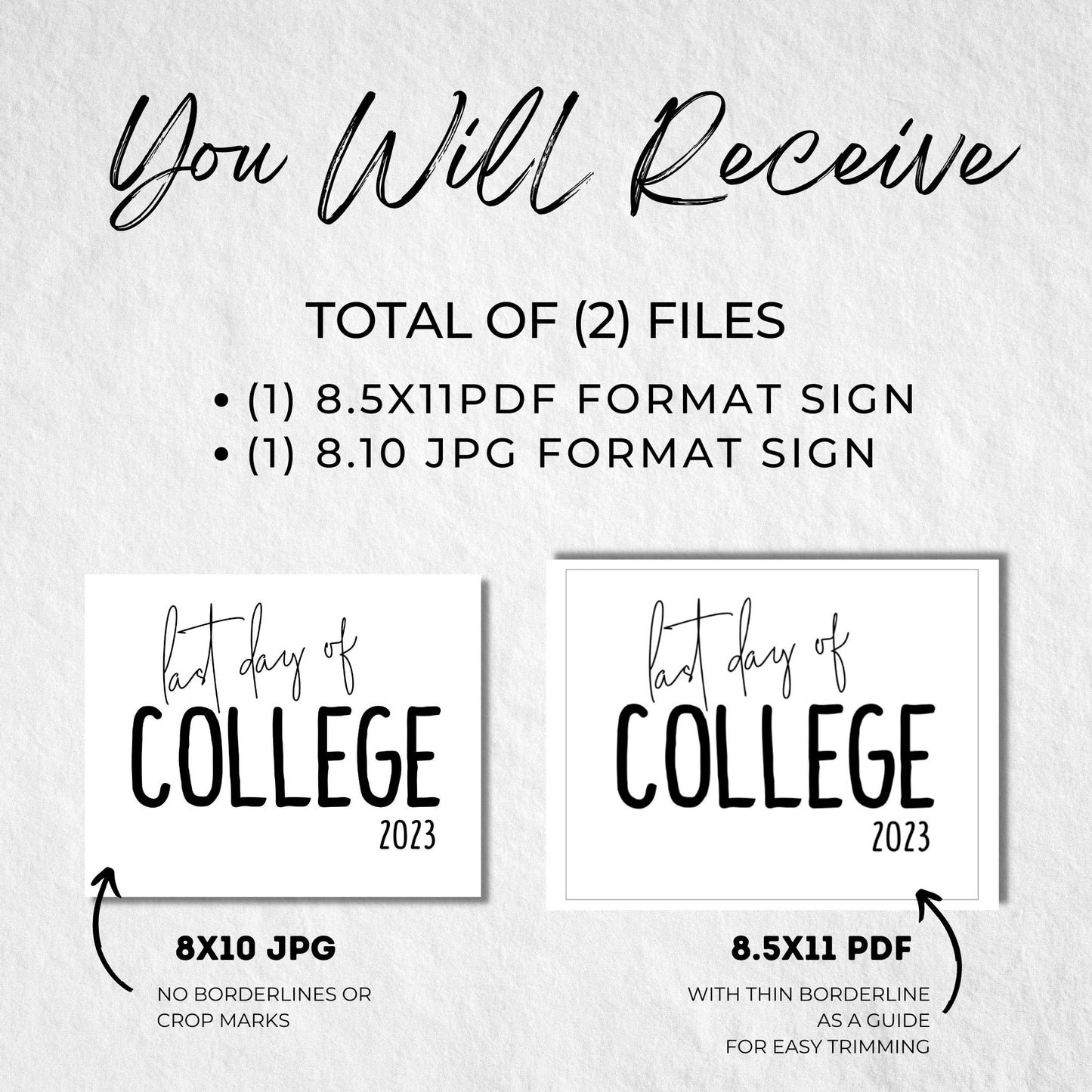 Last Day of College Class of 2023 Printable 8x10 Sign