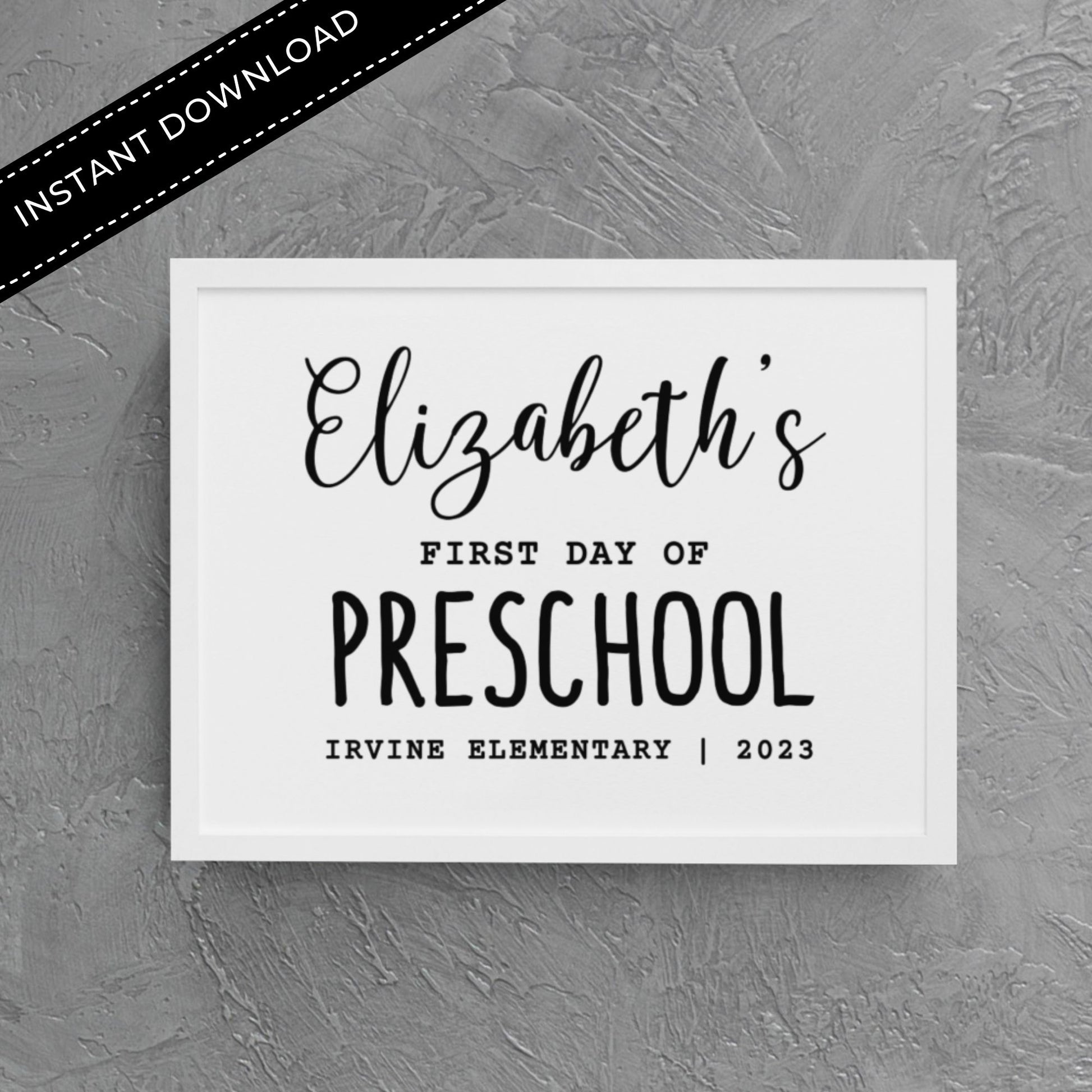 First Day of Preschool Sign Template 8x10
