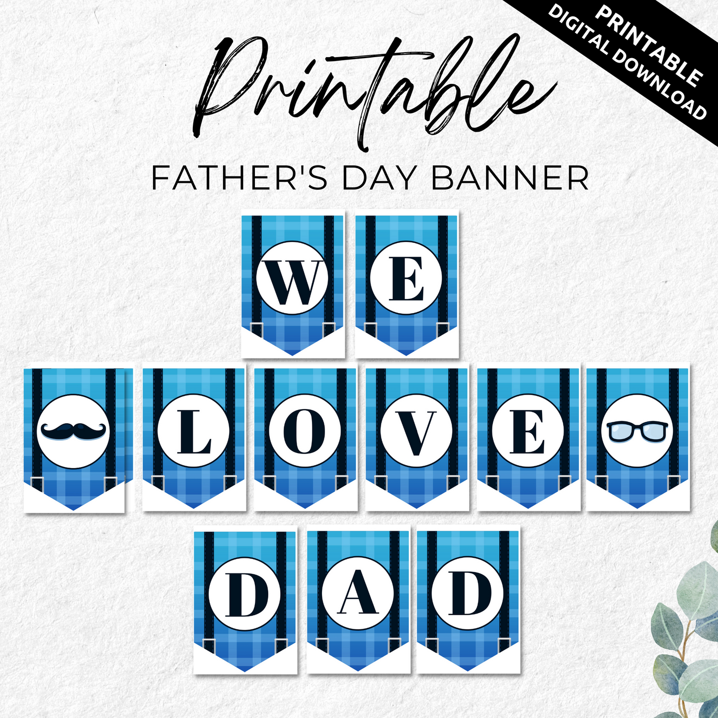 We Love Dad Father's Day Printable Banner 