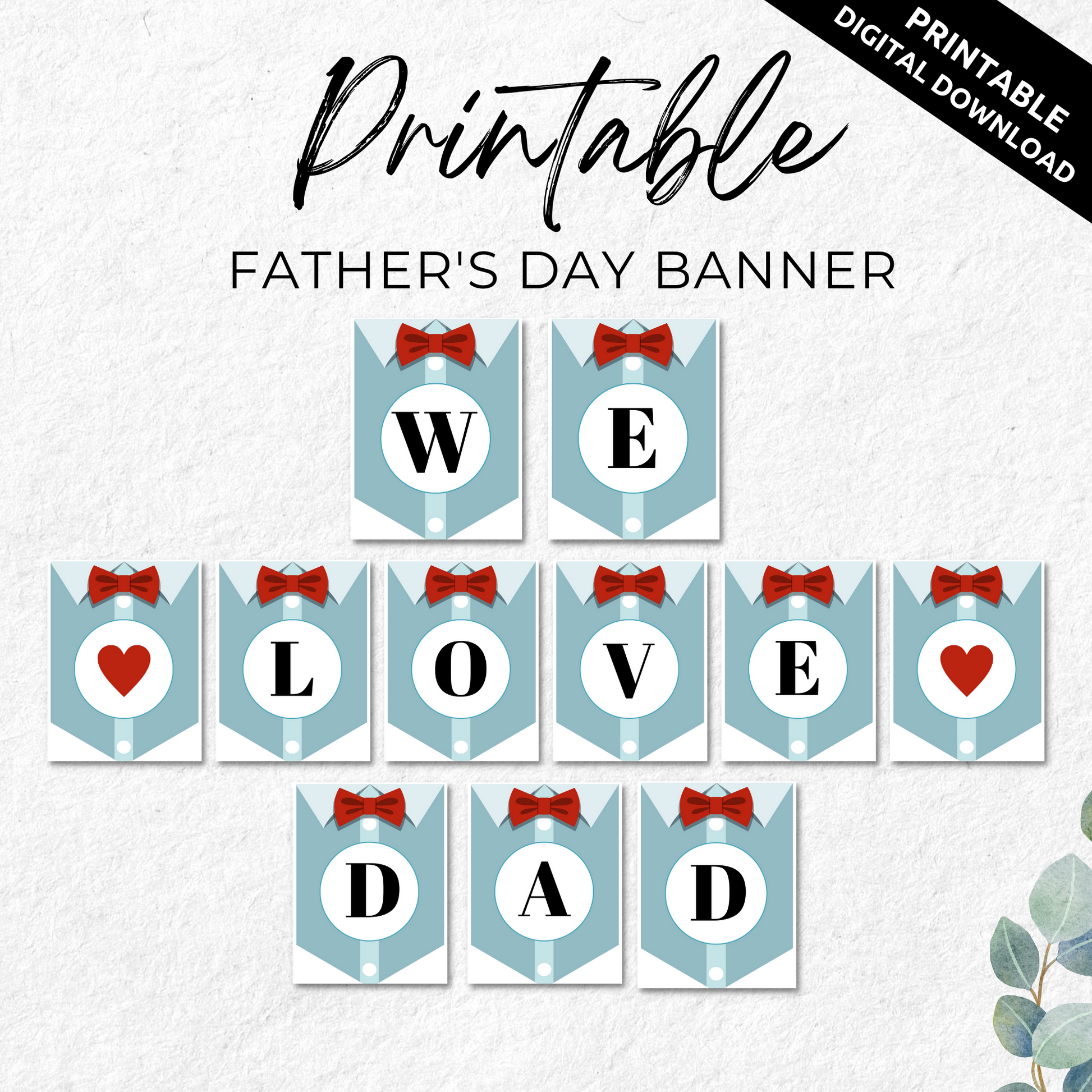 We Love Dad Father's Day Printable Banner 